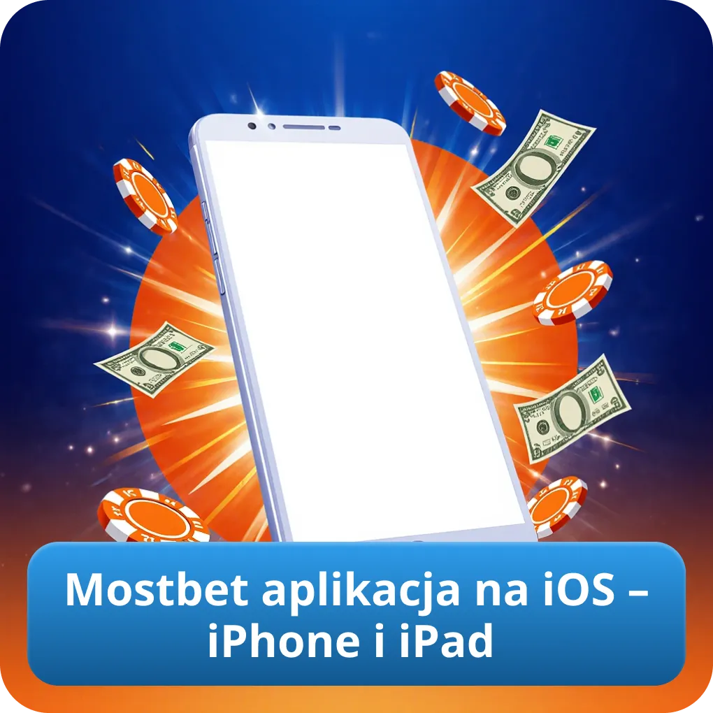Mostbet aplikacja na iOS – iPhone i iPad